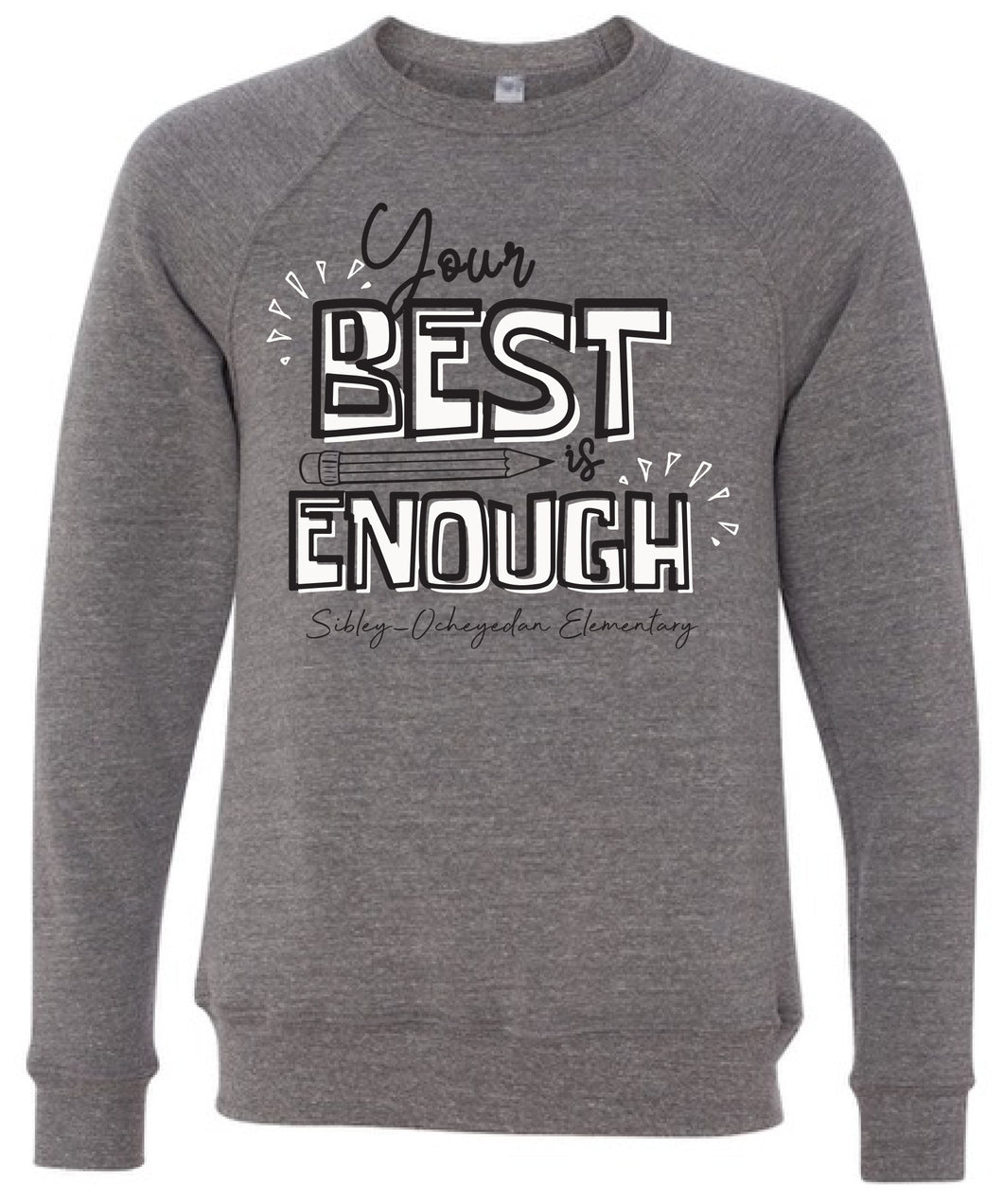 Your Best is Enough Canvas Crewneck Sweatshirt