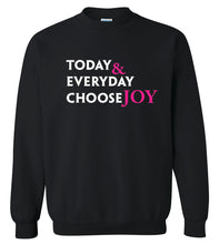 Load image into Gallery viewer, Randi&#39;s Warriors TODAY &amp; EVERYDAY CHOOSE JOY Gildan Crewneck Sweatshirts
